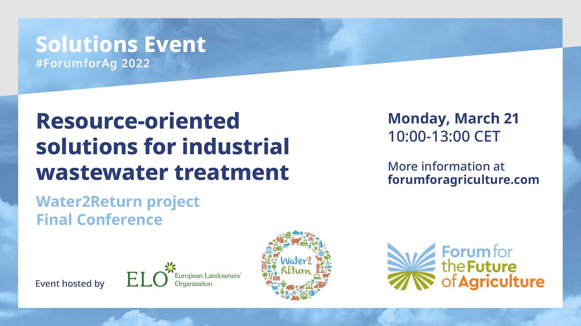 2022 ForumforAg | Solutions event 2 | Resource-oriented solutions for industrial wastewater treatment – Water2REturn project Final Conference video iamge